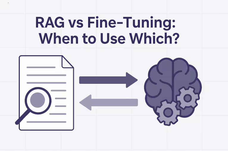 RAG vs Fine-Tuning